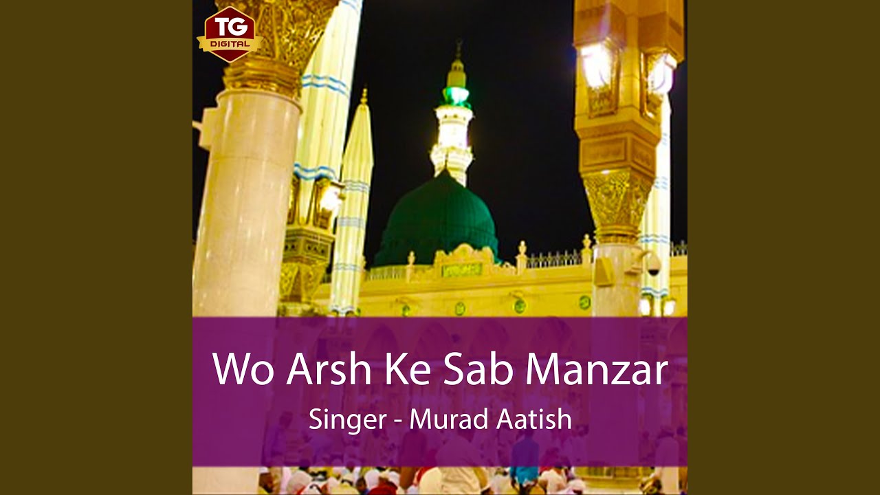 Wo Arsh Ke Sab Manzar