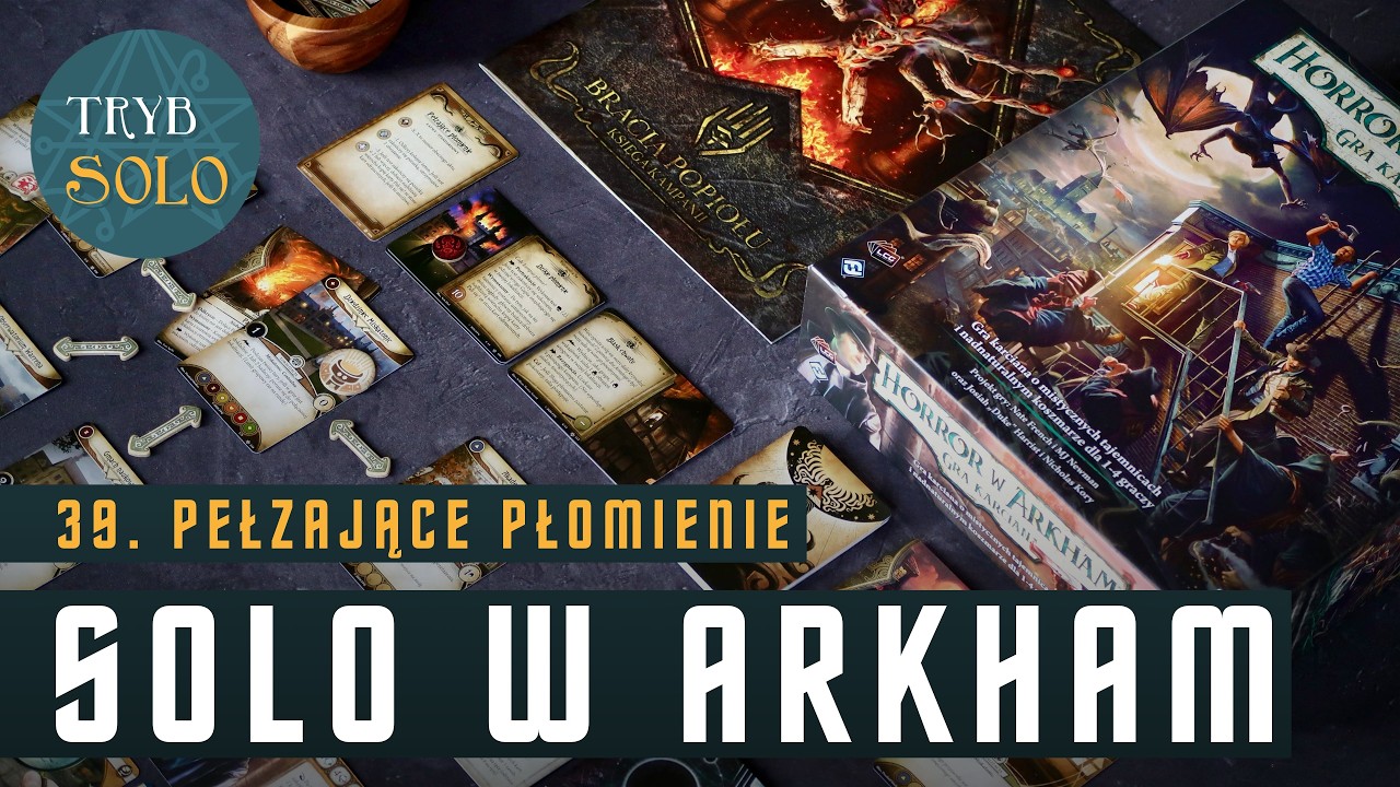 🇵🇱 Solo w Arkham | Część 39: Rozgrywka w pierwszy scenariusz podstawki 