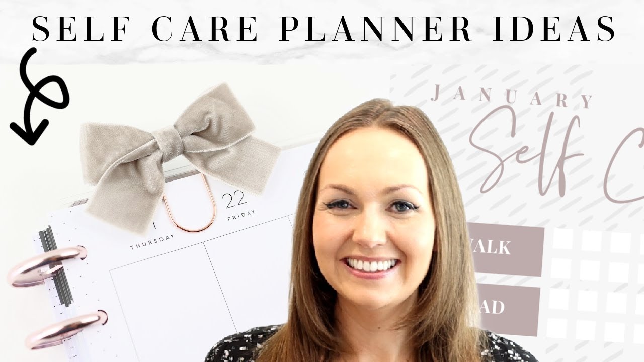 Self Care | 7 Ideas for How to Use Your Planner | Wellness Planner | Happy Planner