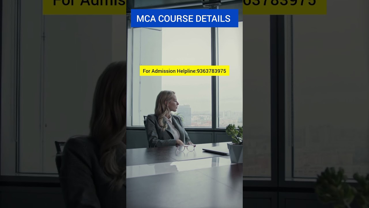 MCA COURSE DETAILS/ADMISSION OPEN 2026