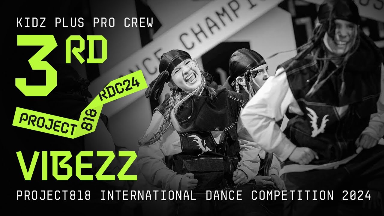 VIBEZZ, 3RD PLACE ★ RDC24 Project818 International Dance Championship 2024 ★ KIDZ PLUS PRO CREW