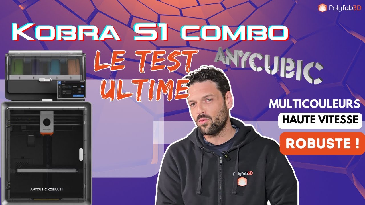 ANYCUBIC KOBRA S1 COMBO, le test ultime ! Meilleure que la P1S de Bambu Lab ?