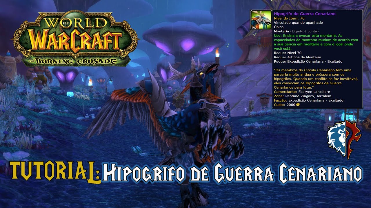 World of Warcraft Tutorial: Montaria - Hipogrifo de Guerra Cenariano