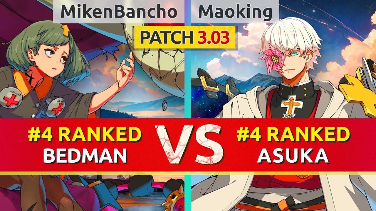 GGST ▰ MikenBancho (#4 Ranked Bedman) vs Maoking (#4 Ranked Asuka). High Level Gameplay