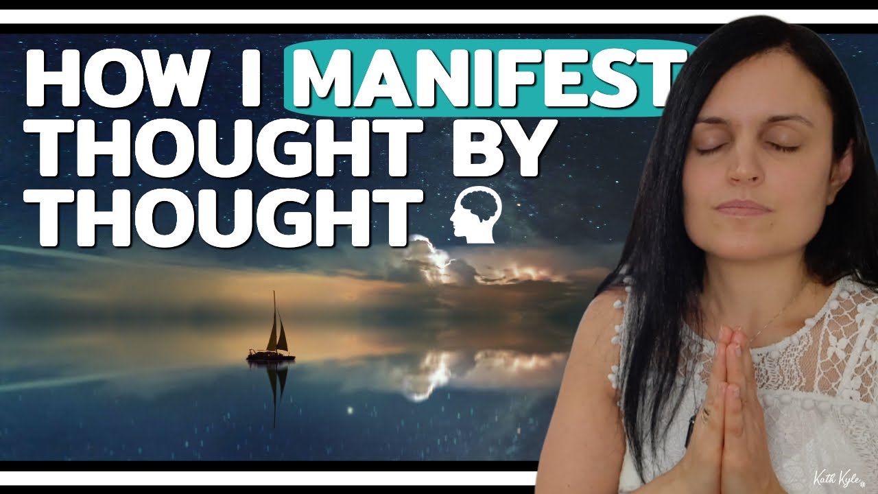 The Exact Thought Process I Used to Manifest My Dreams 💭