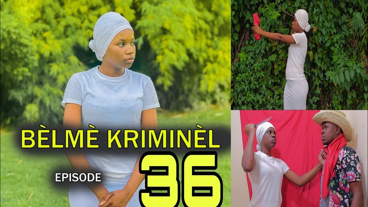 BÈLMÈ KRIMINÈL EPIZOD 36 ZOMBI A LAGE MINI SERI  NOUVO FEYTON 2024