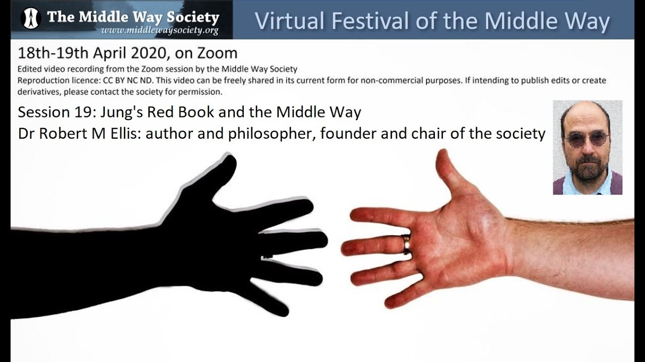 Jung's Red Book and the Middle Way: Robert M Ellis at the Virtual Festival