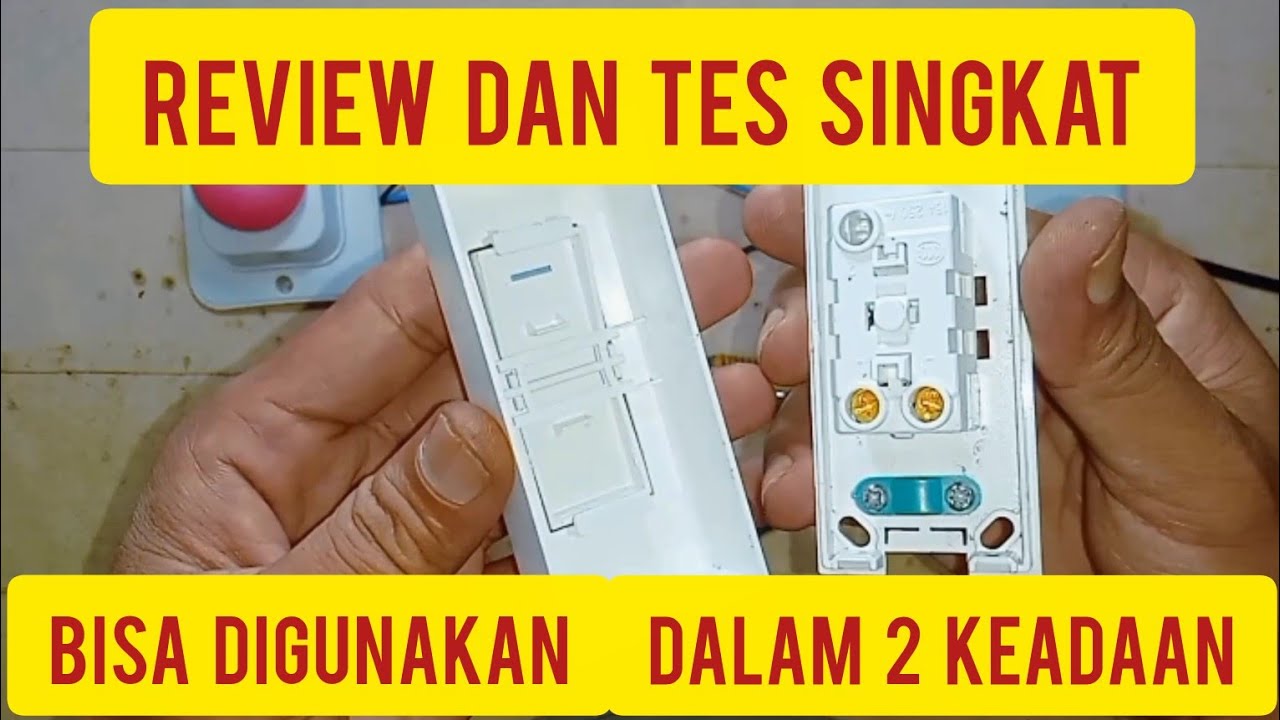 Review Dan Test Singkat || Saklar Tunggal Gantung & Tempel