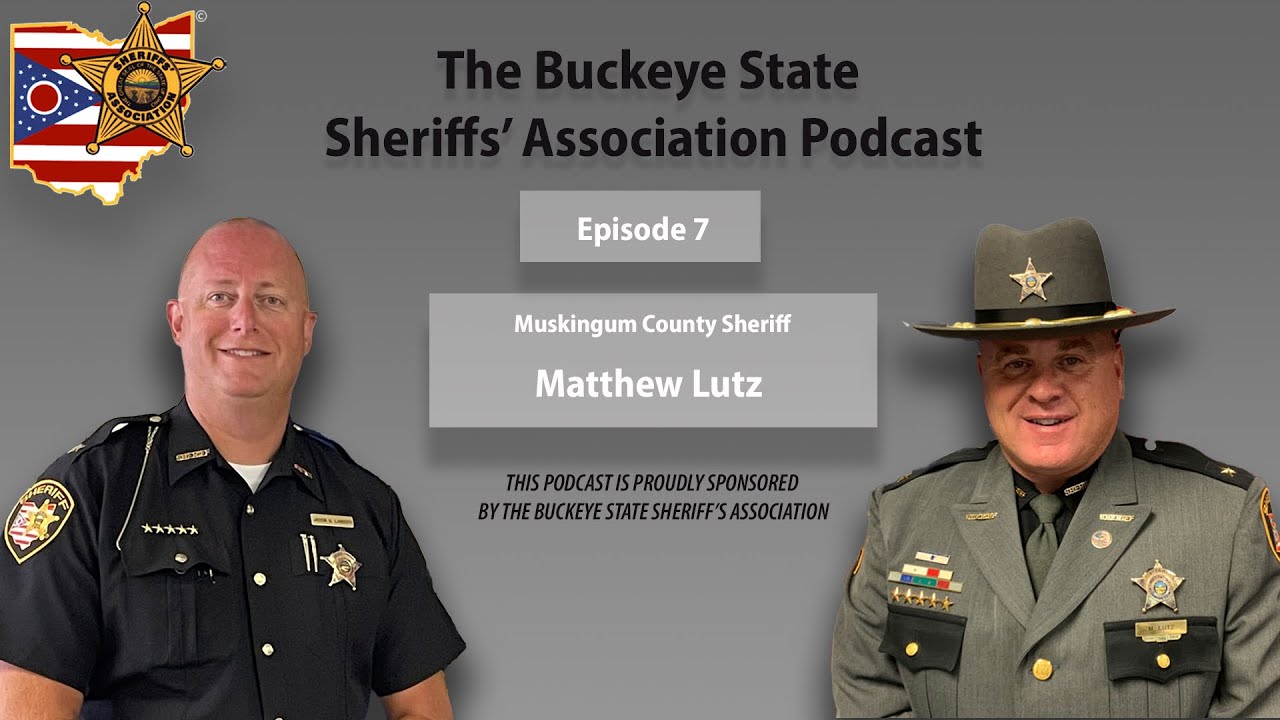 BSSA Episode 7   Sheriff Matthew Lutz Muskingum County