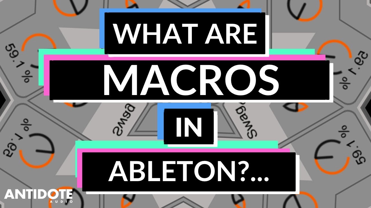 Как использовать МАКРОСЫ в Ableton Live