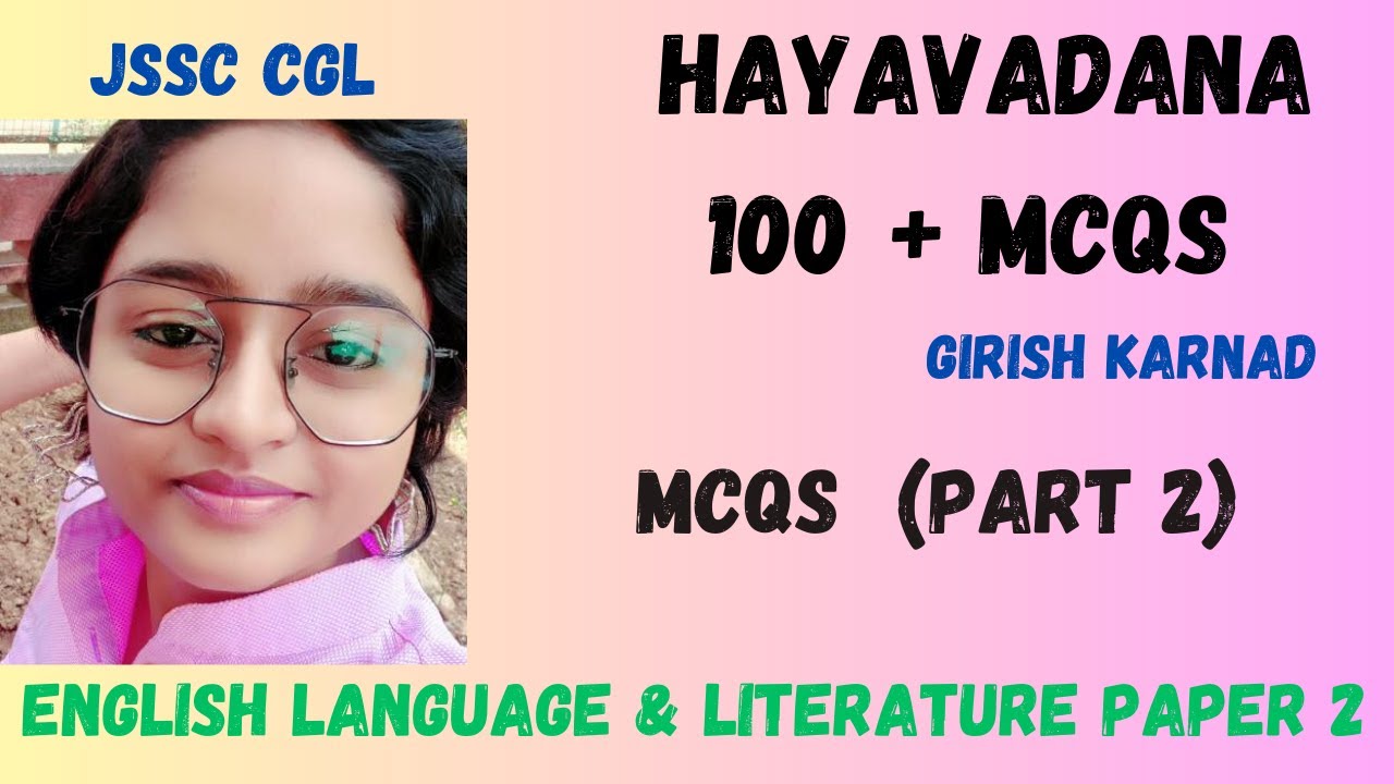 Hayavadana by Girish Karnad| MCQs Part 2 |JSSC CGL ENGLISH PAPER 2 MCQs |100+ questions with answers