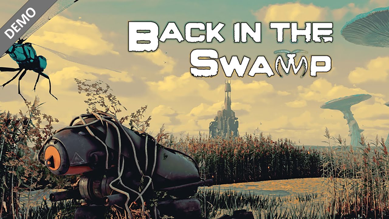 A Wasteland Overrun By Giant Insects, Fungus & Abandoned Robots - Back In The Swamp - #DemoState