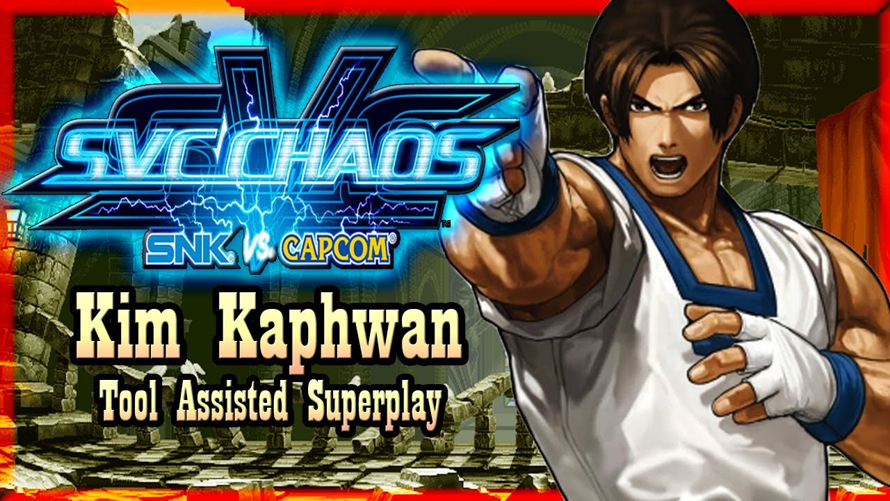 【TAS】SVC CHAOS: SNK VS CAPCOM - KIM KAPHWAN (0HP)