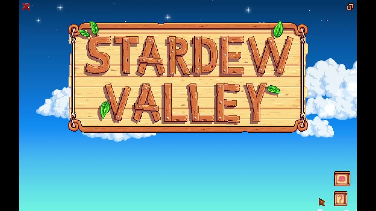 [Stardew Valley]