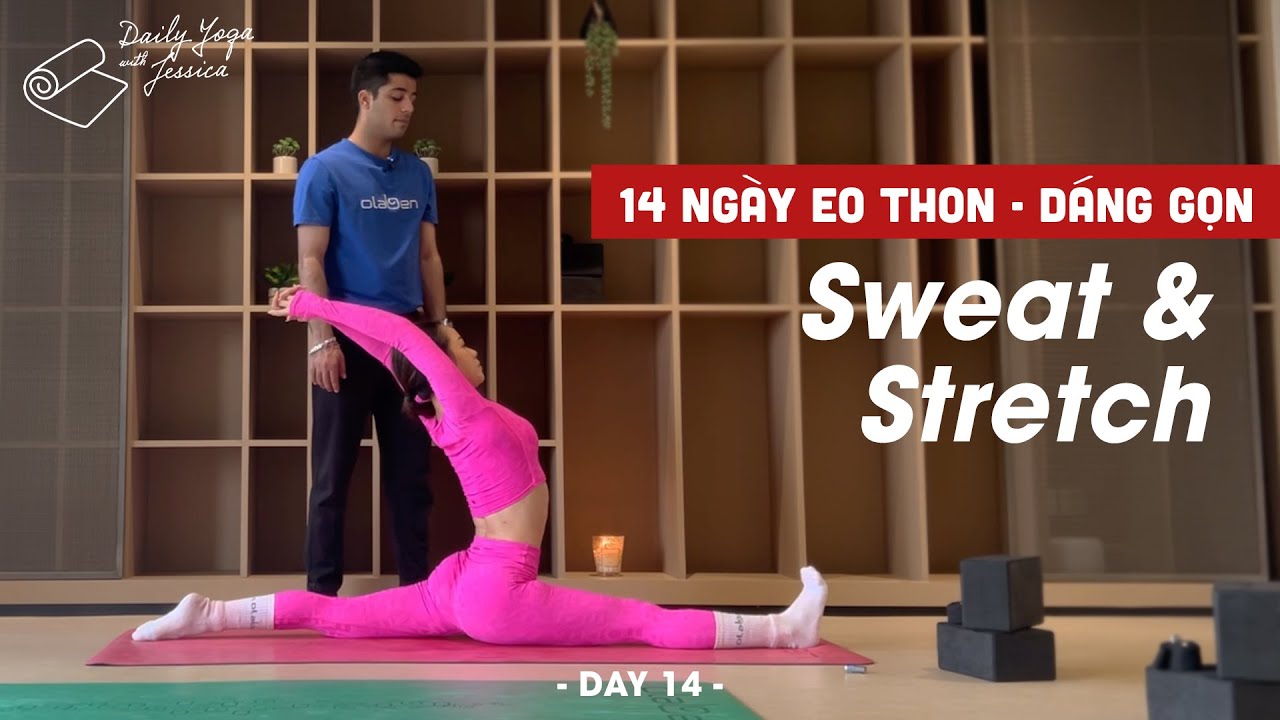 14 Ngày Eo Thon - Dáng Gọn | Ngày 14 | Sweat & Stretch