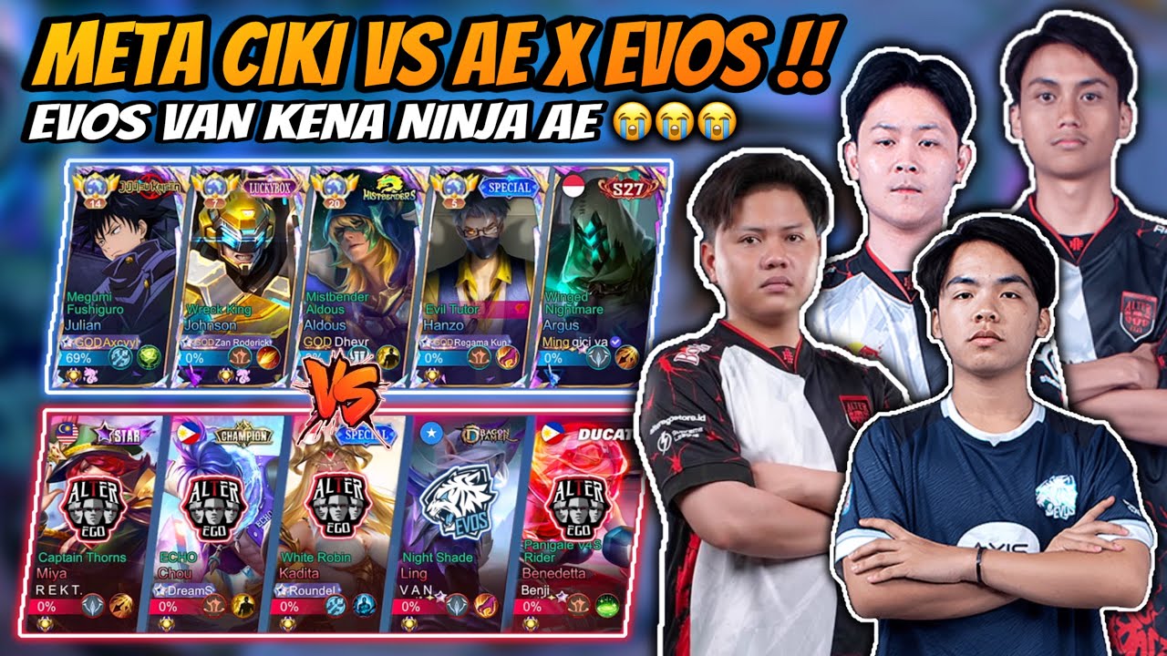 Ketemu Rekt & Evos Van !! Meta Ciki Vs Evos x Alter Ego Esports !!