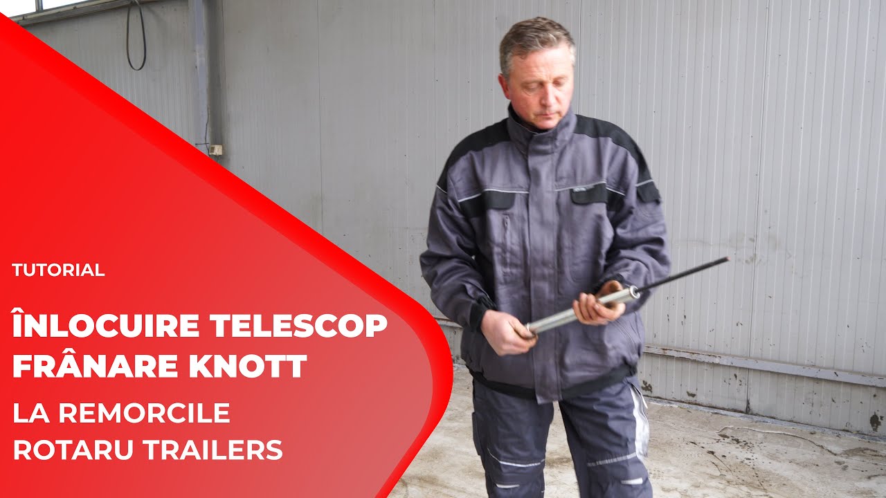 Inlocuire telescop franare Knott