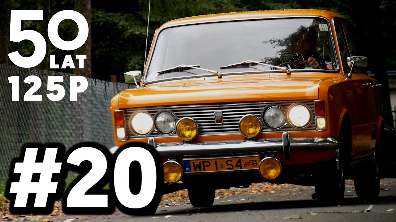 Fiat 125p POWRÓT do przeszłości | 50 LAT 125P #20