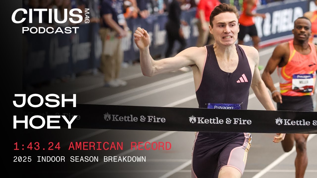 Josh Hoey Explains His 2025 Breakthrough Season & Training To Break The Indoor 800m American Record