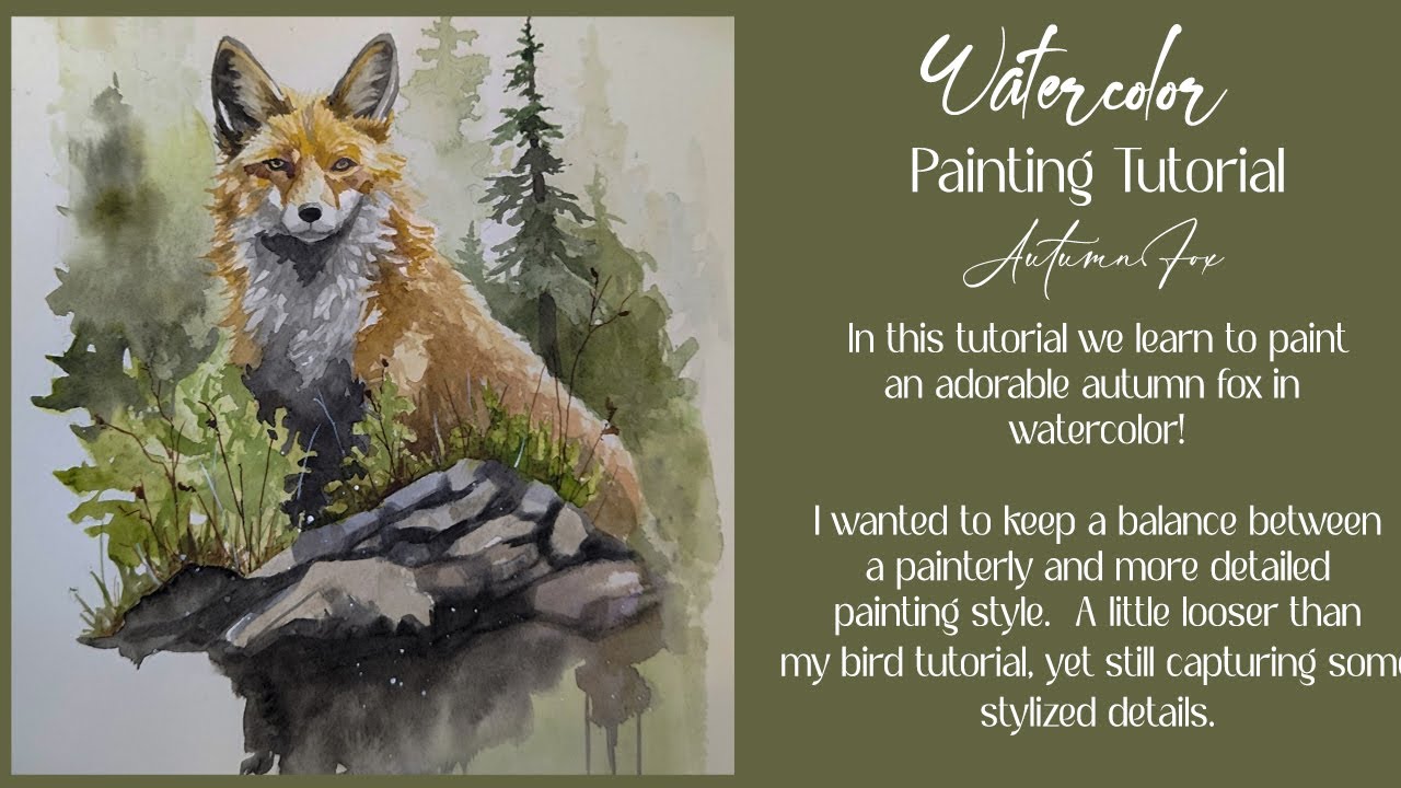 Watercolor Painting Tutorial : Autumn Fox
