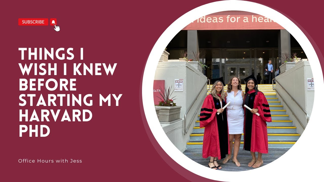 Things I Wish I Knew before Starting my PhD at Harvard