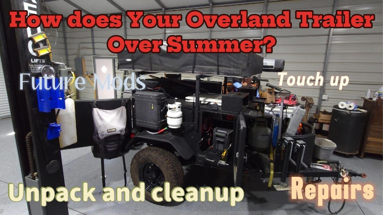 How does Your Overland Trailer Over Summer?