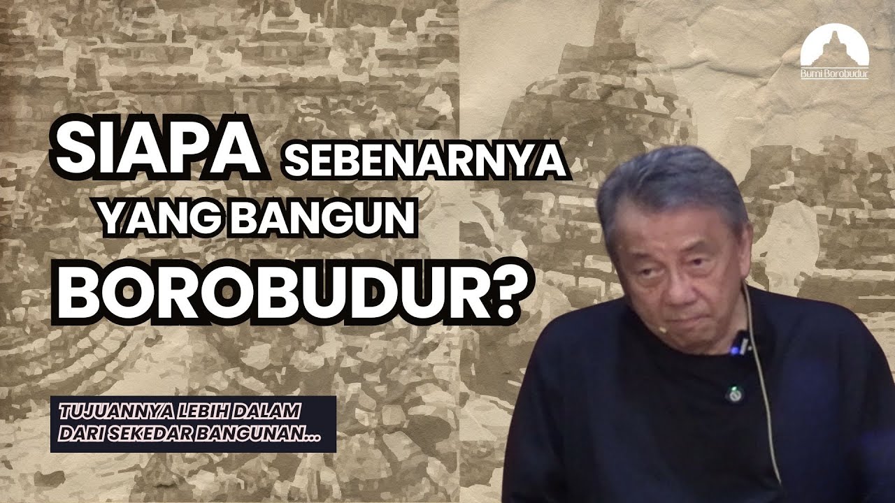Terungkap Sejarah Borobudur yang Hilang oleh Pak Salim Lee