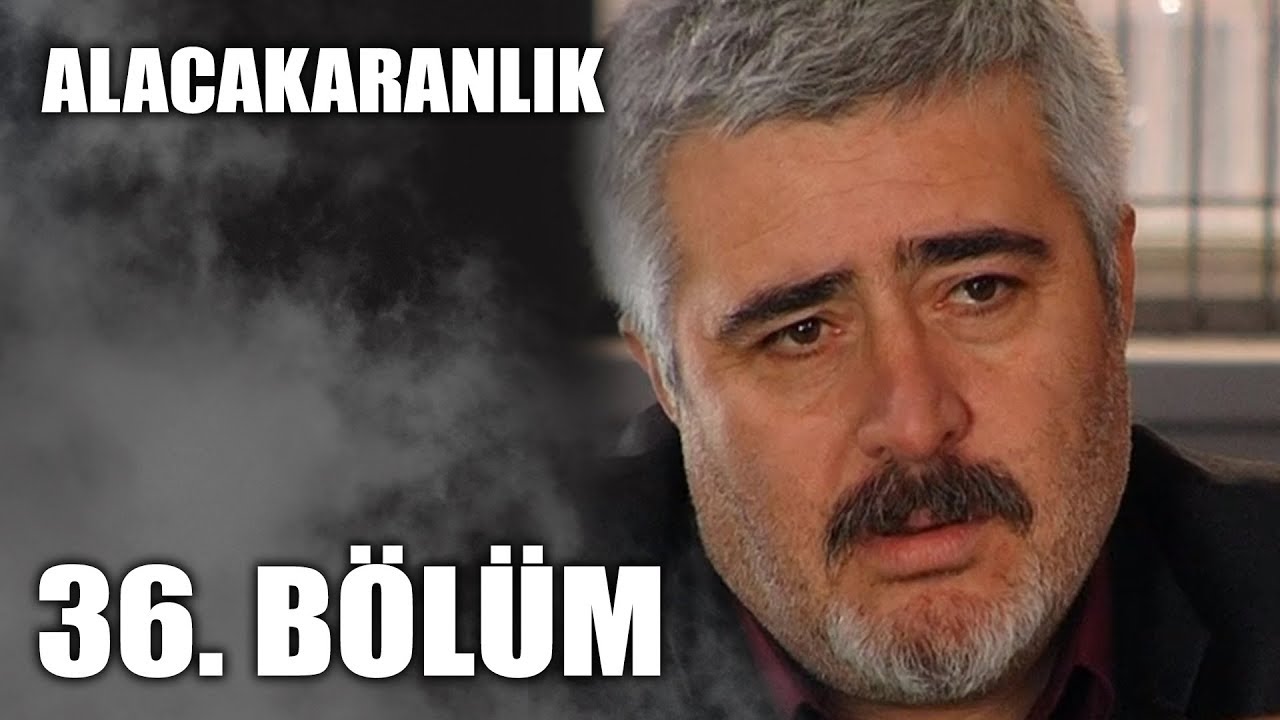 Alacakaranlık 36. Bölüm | Full Bölüm