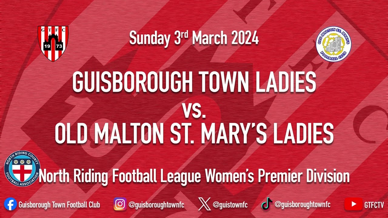 03/03/2024 - Guisborough Town Ladies 4-0 Old Malton St  Mary's
