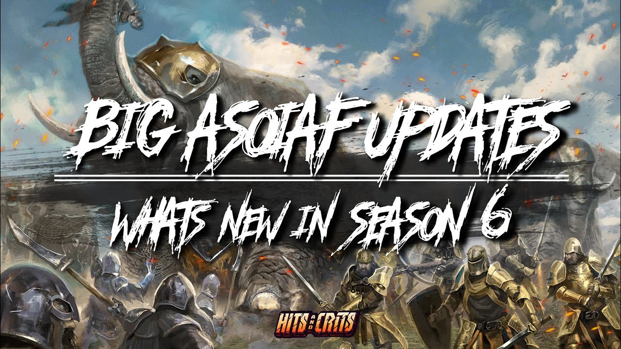 The Meta Is Shifting &ndash; ASOIAF Season 6 Patch Changes Everything