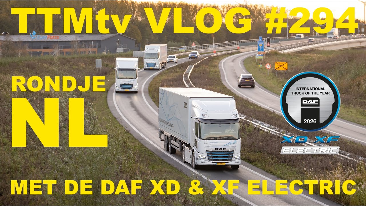 TTMtv VLOG #294 - Rondje NL met DAF XD & XF Electric