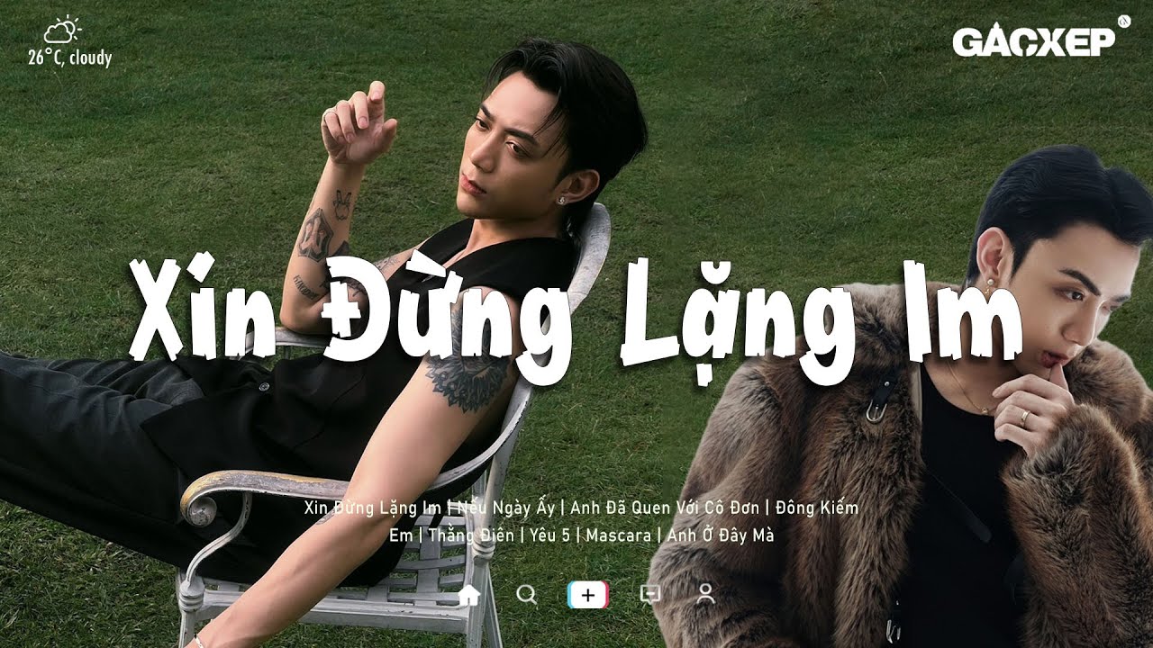 Xin Đừng Lặng Im, Anh Đã Quen Với Cô Đơn, Thằng Điên | Những Bản Nhạc Ballad Cực Tâm Trạng Cực Chill