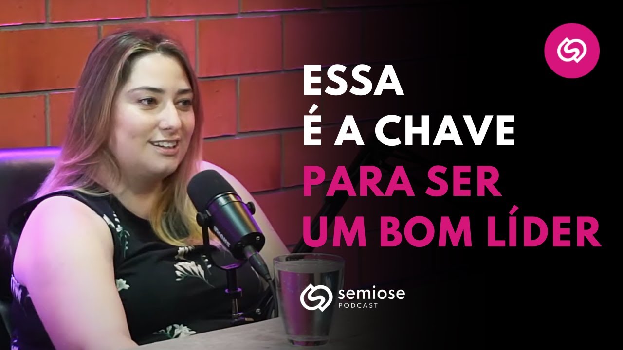Os Segredos da Lideran&ccedil;a: Como Liderar uma Equipe de Designers | Semiose Podcast