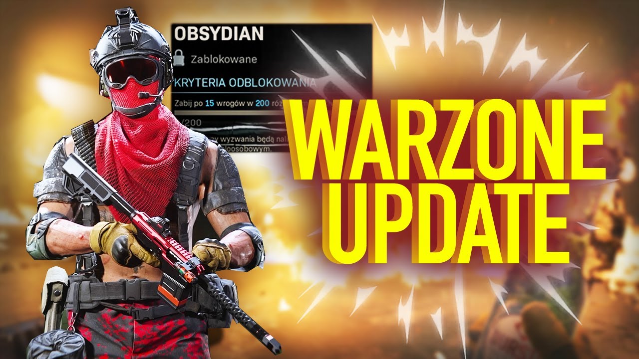 WARZONE UPDATE: Nowe przedmioty na mapie, kamuflaż obsydian, szybszy gaz i wiele więcej... (1.20)
