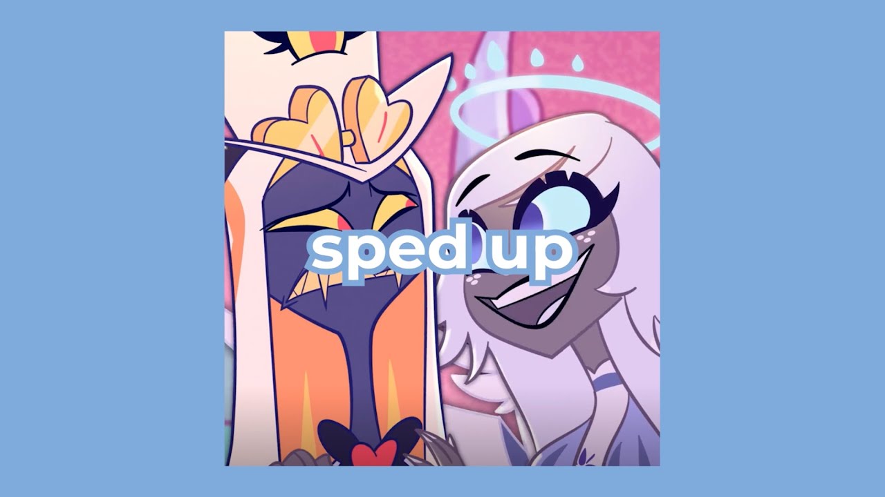 like you - hazbin hotel (sped up)