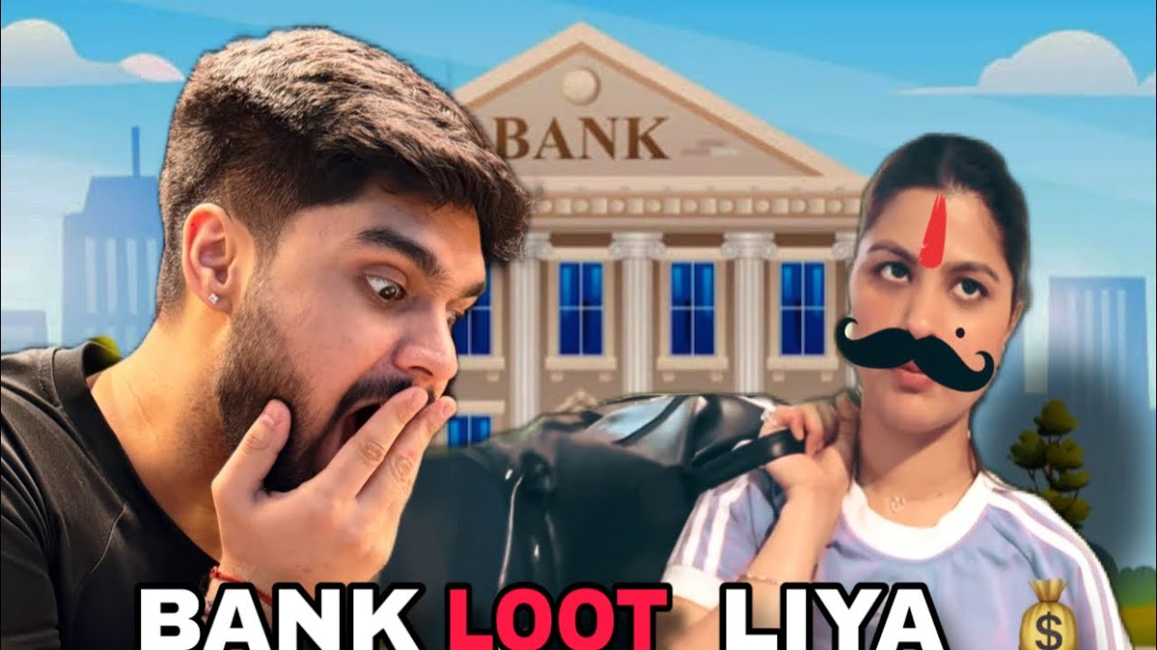 PEHLI VLOG ME HII BANK LOOT LIYA 🤣🥸 | RAW VLOGGER