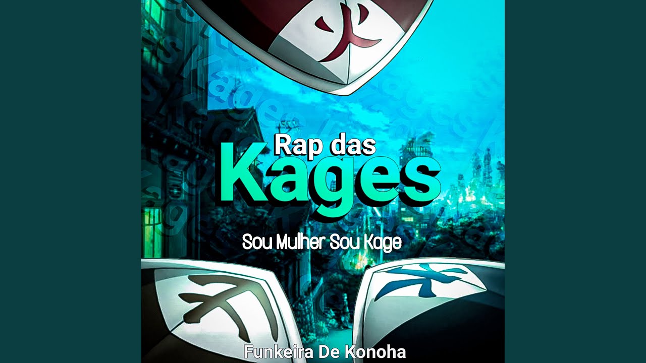 Rap das Kages - Sou Mulher Sou Kage