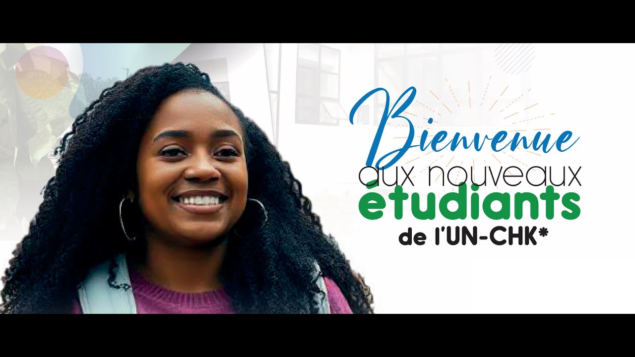 Préinscription UN-CHK – Guide du nouveau bachelier (Promo 13)