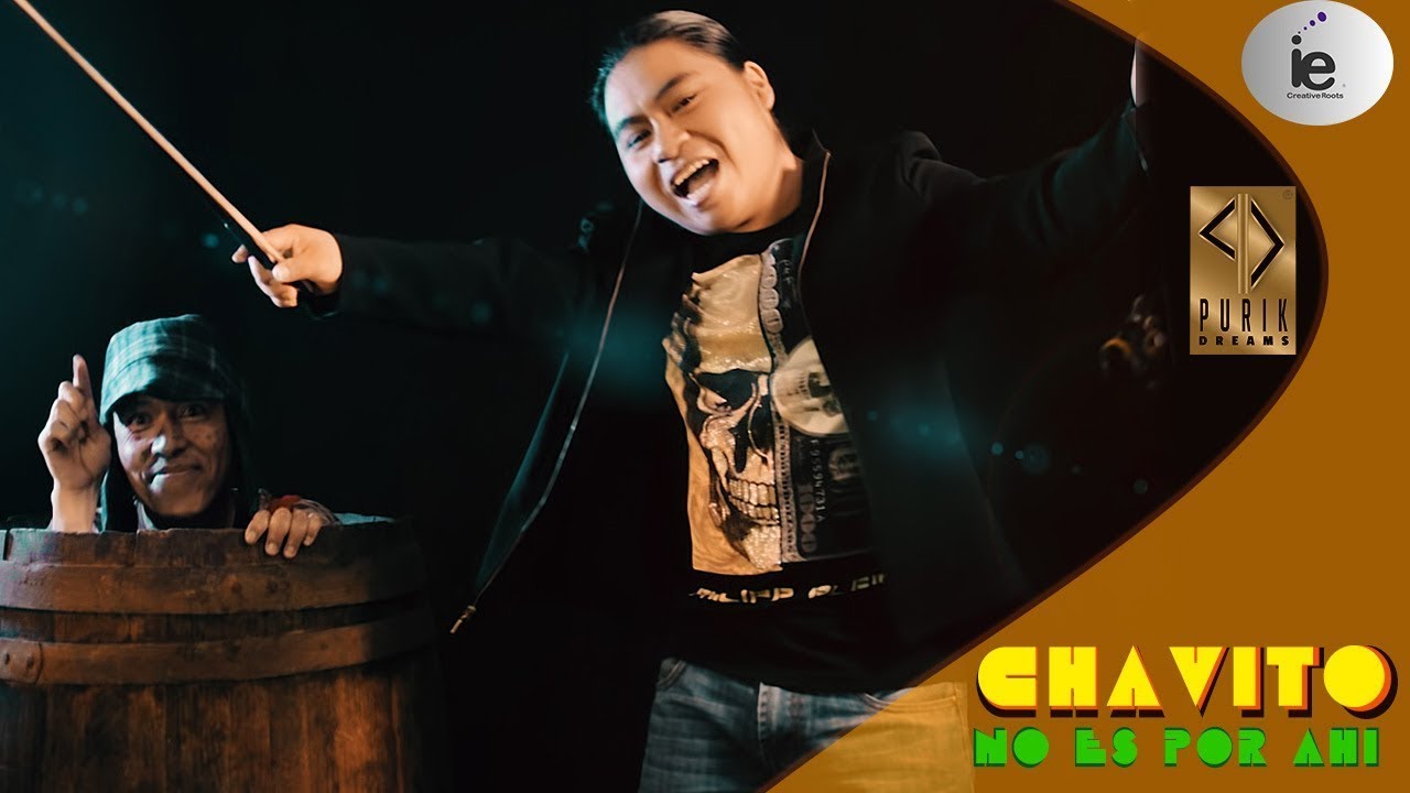Purik Dreams   Chavito no es por ahi Video Oficial