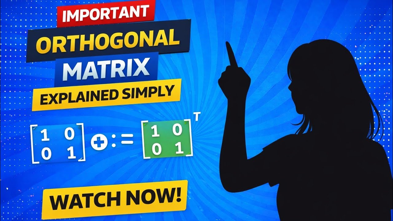 Orthogonal Matrix | IGNOU MEC-203 & MECE-101 Exam #ignou #fyp #new #explore #matrix #jsbclasses20 