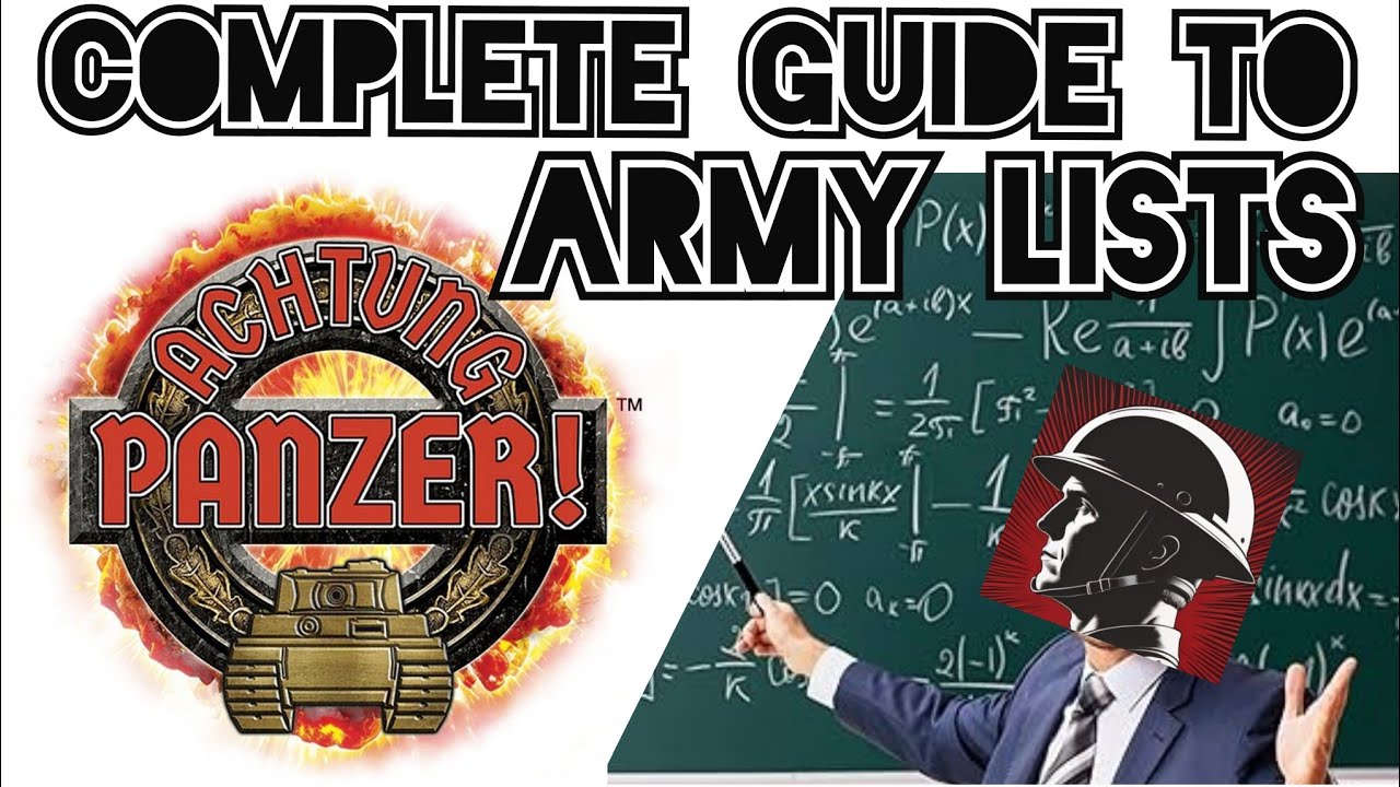 Complete Guide to List Building - Achtung Panzer Tactics