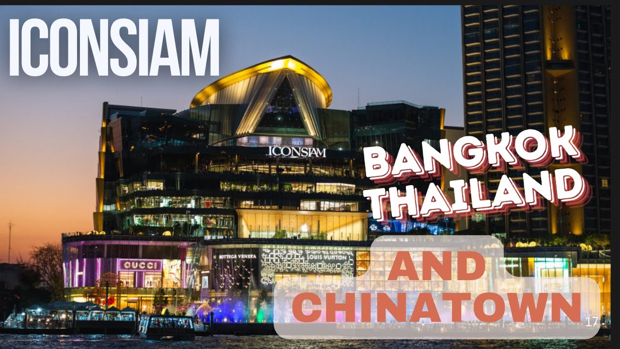 IconSiam Mall and Chinatown of Bangkok Thailand Walking Tour