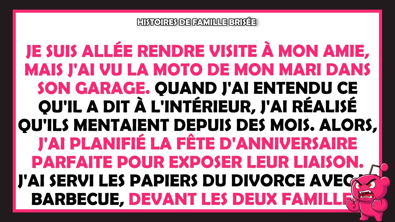 Je suis allée rendre visite à mon amie, mais quand j'ai vu la moto de mon mari dans son garage.