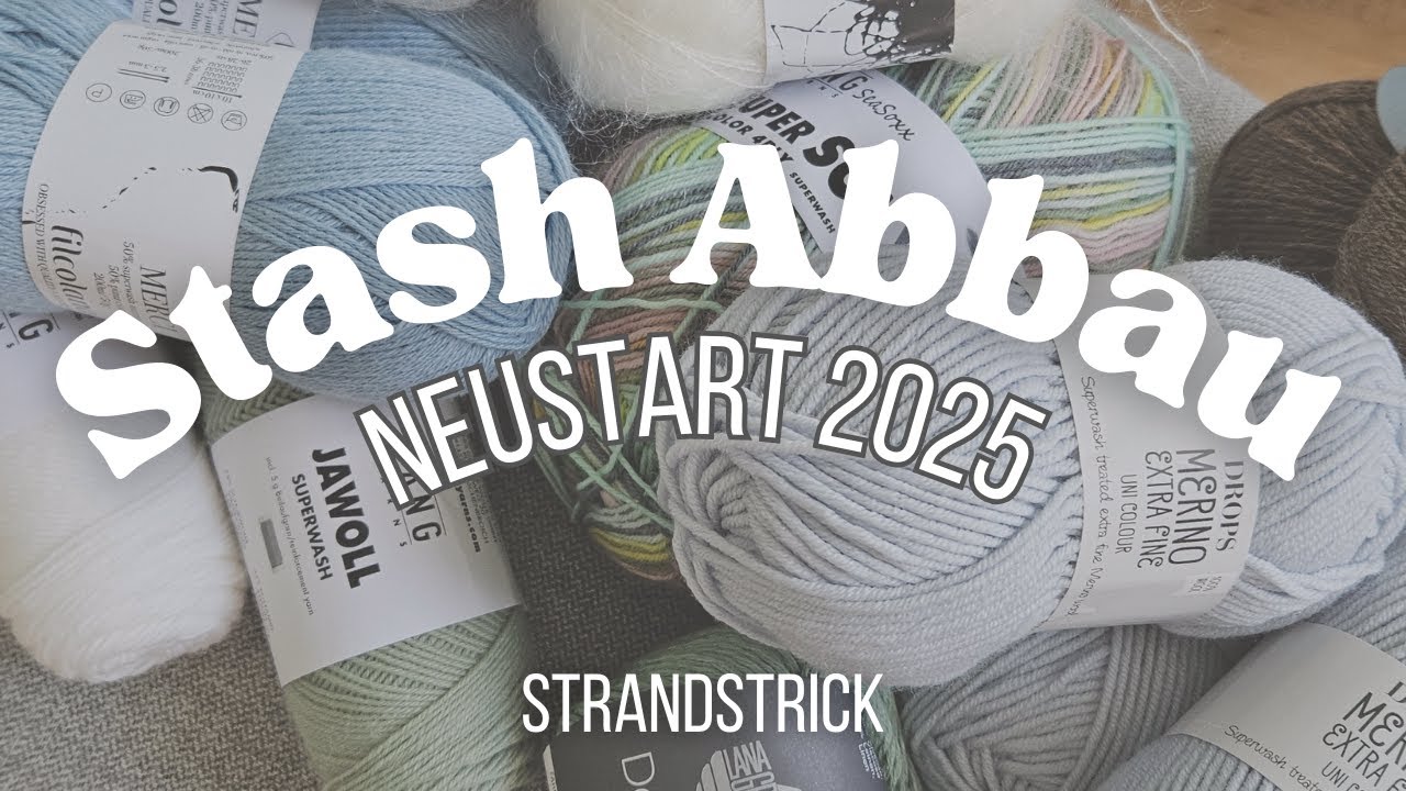 Garn Vorrat Abbau & Organisation | Neustart 2025, Excel Tabelle und Garn-Kauf-Diät | Strandstrick🧶