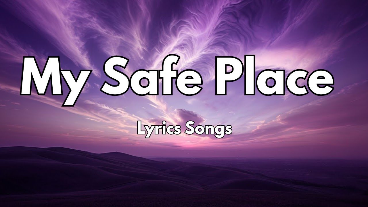 My Safe Place❤️|New Love Romantic  English (Lyrics) Songs 2026