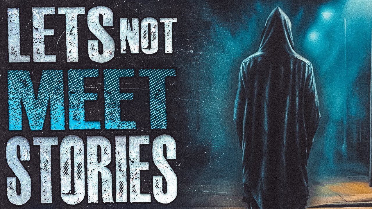 True Scary Let's Not Meet Stories Compilation To Help You Fall Asleep | Rain Sounds