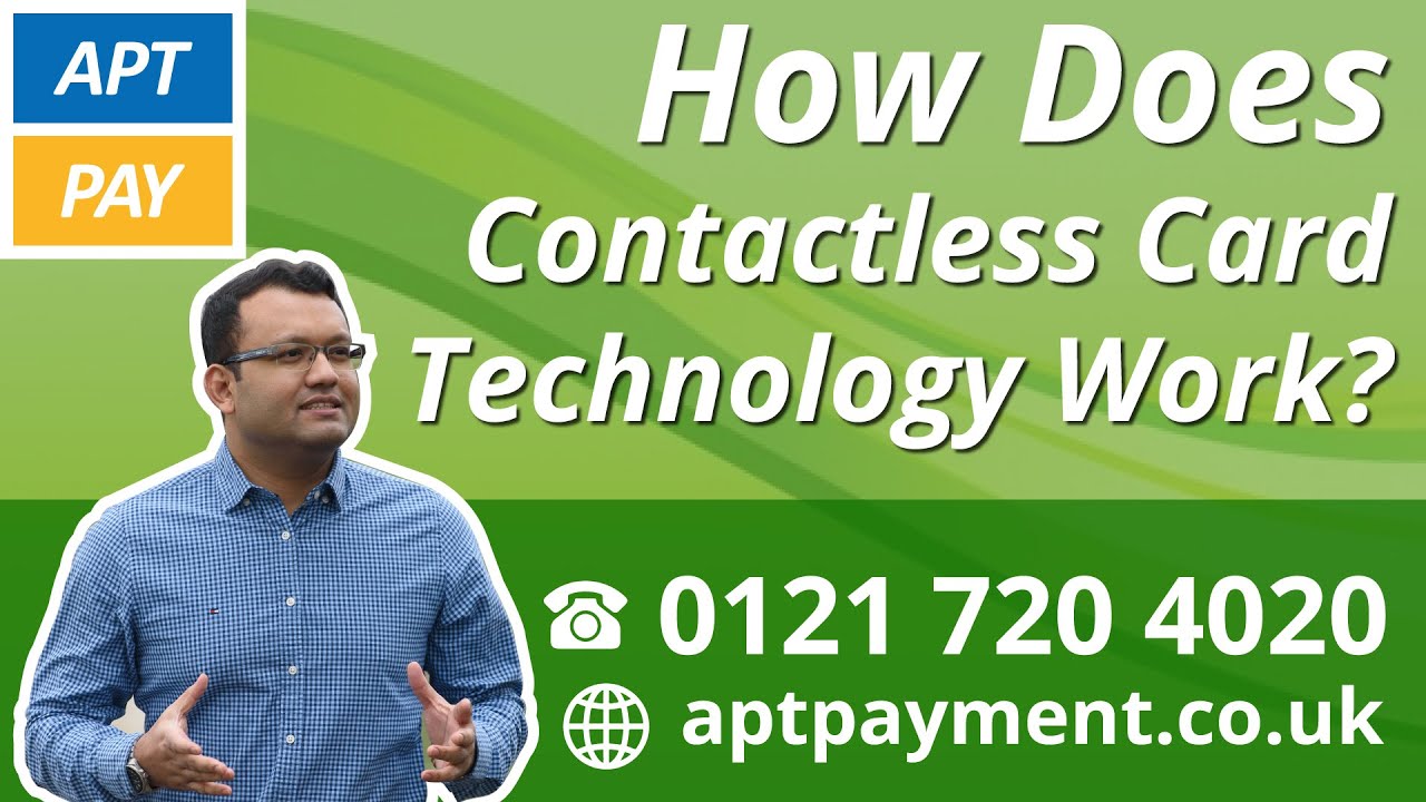 HOW DOES CONTACTLESS CARD TECHNOLOGY WORK?