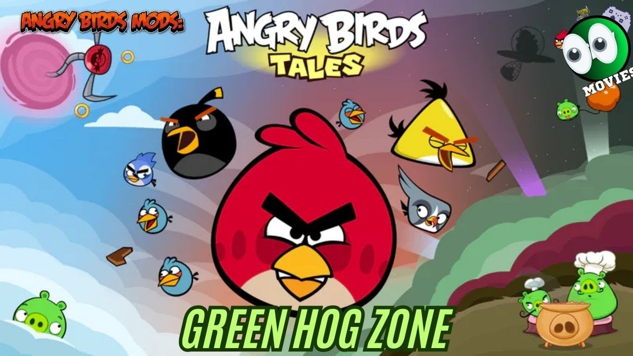 Angry Birds Mods: Angry Birds Tales: Green Hog Zone