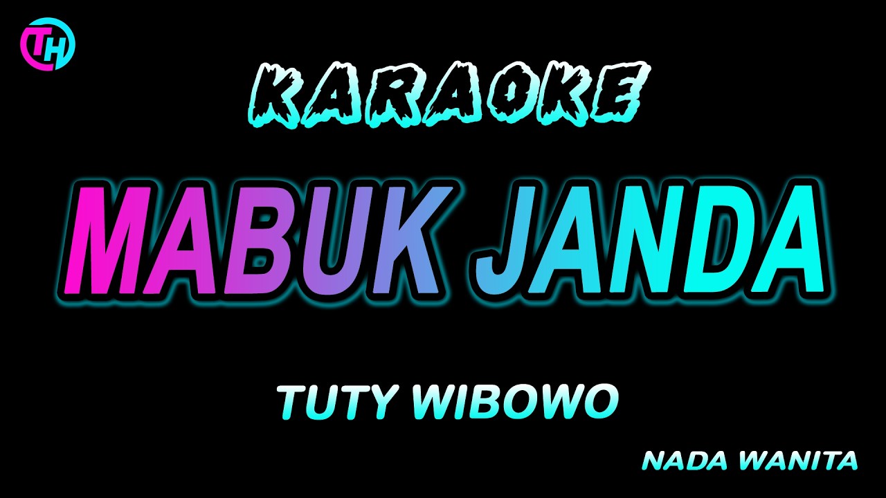 MABOK JANDA - Karaoke Koplo Nada Wanita || Tuty Wibowo