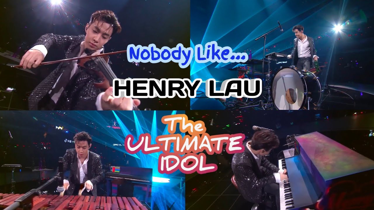 Nobody Like HENRY LAU • The ULTIMATE IDOL • Dancer, Singer, Rapper, Musician, Song Writer, etc.